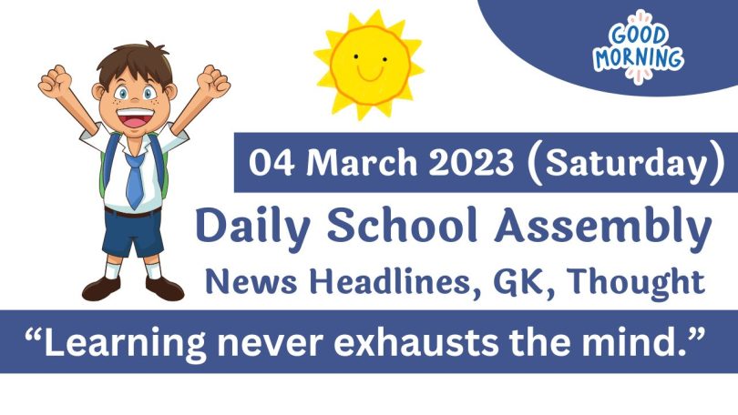 Daily School Assembly News Headlines for 04 March 2023