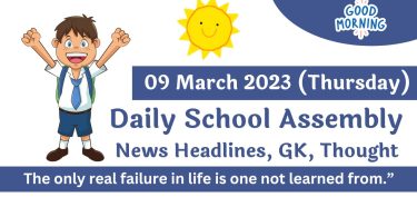 Daily School Assembly News Headlines for 09 March 2023