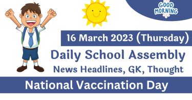 Daily School Assembly Today News Headlines for 16 March 2023