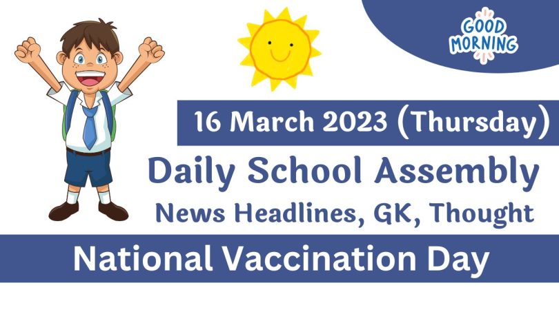 Daily School Assembly Today News Headlines for 16 March 2023