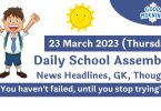 Daily School Assembly Today News Headlines for 23 March 2023