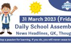 Daily School Assembly Today News Headlines for 30 March 2023