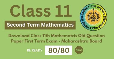 Download Class 11 Mathematics Old Question Paper Second Term Exam - Maharashtra Board