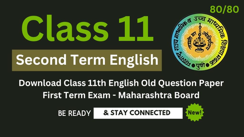 Download Class 11th English Old Question Paper Second Term Exam - Maharashtra Board