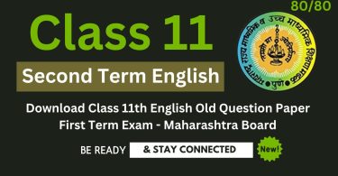 Download Class 11th English Old Question Paper Second Term Exam - Maharashtra Board