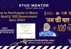 How to Participate in Mann Ki Baat@100 Government Quiz 2023