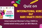 Quiz Competition with Certificate on International Women's Day - Nari Shakti 2023