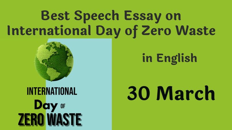 Speech Essay on International Day of Zero Waste - 30 March 2023