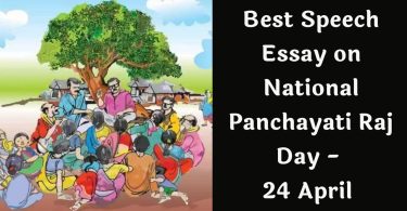 Best Speech Essay on National Panchayati Raj Day - 24 April 2023