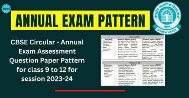 CBSE Circular - Annual Exam Assessment Question Paper Pattern for class 9 to 12 for session 2023-24