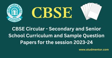 CBSE Circular - Secondary and Senior School Curriculum and Sample Question Papers for the session 2023-24