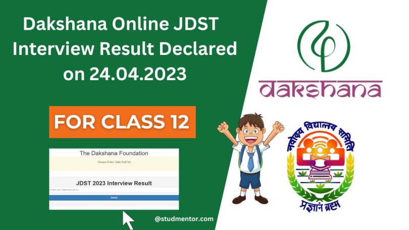 Dakshana Online JDST Class 12 Interview Result 2023 Link Declared on 24.04.2023