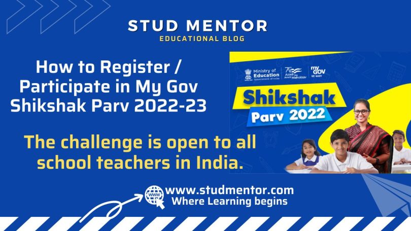 How to Register Participate in My Gov Shikshak Parv 2022-23