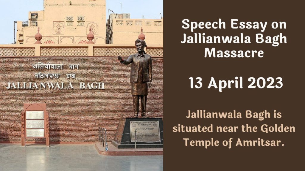 Speech Essay on Jallianwala Bagh Massacre 13 April 2023