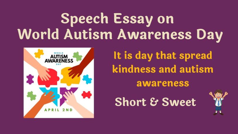Speech Essay on World Autism Awareness Day 2 April 2023