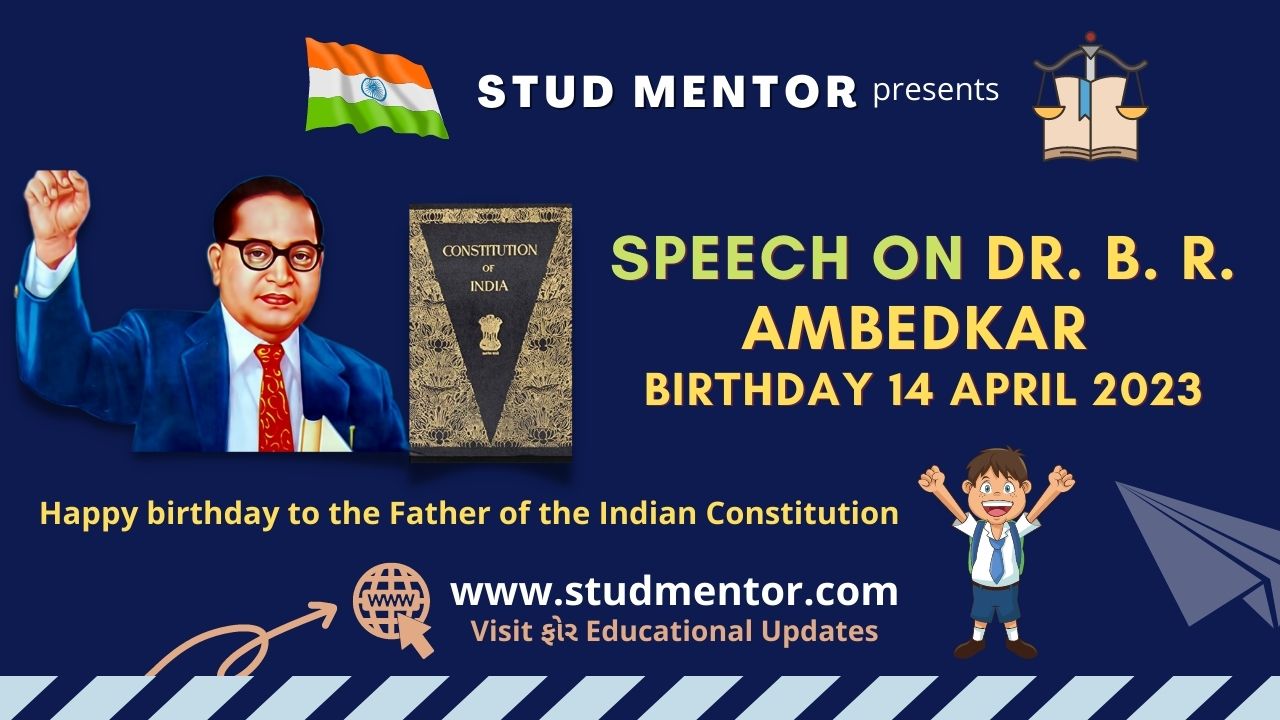 Speech On Dr. B. R. Ambedkar Birthday 14 April 2023 in English
