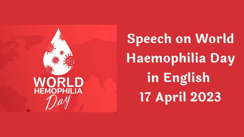 Speech on World Haemophilia Day - 17 April 2023