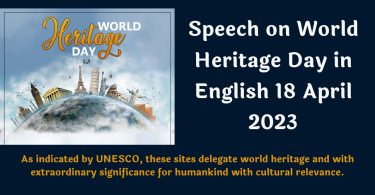 Speech on World Heritage Day in English 18 April 2023