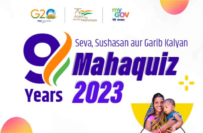 9 years - Seva Sushasan aur Garib Kalyan Mahaquiz 2023