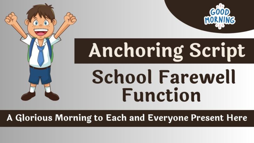 Anchoring Script Speech for School Farewell Function 2023