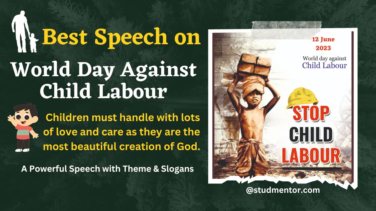 Best Speech on World Day Against Child Labour 12 June 2023