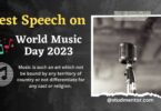 Best Speech on World Music Day - 21 June 2023