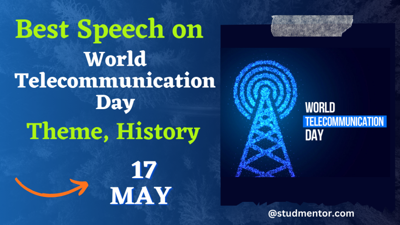 Best Speech on World Telecommunication Day - 17 May 2023