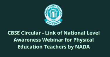 CBSE Circular - Link of National Level Awareness Webinar for Physical Education Teachers by NADA