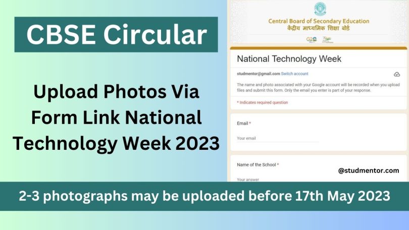 CBSE Circular - Upload Photos Form Link National Technology Week 2023