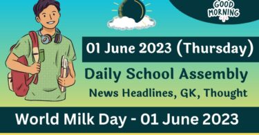 Daily School Assembly Today News Headlines for 01 June 2023