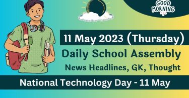 Daily School Assembly Today News Headlines for 11 May 2023