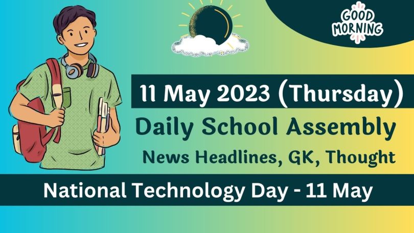 Daily School Assembly Today News Headlines for 11 May 2023