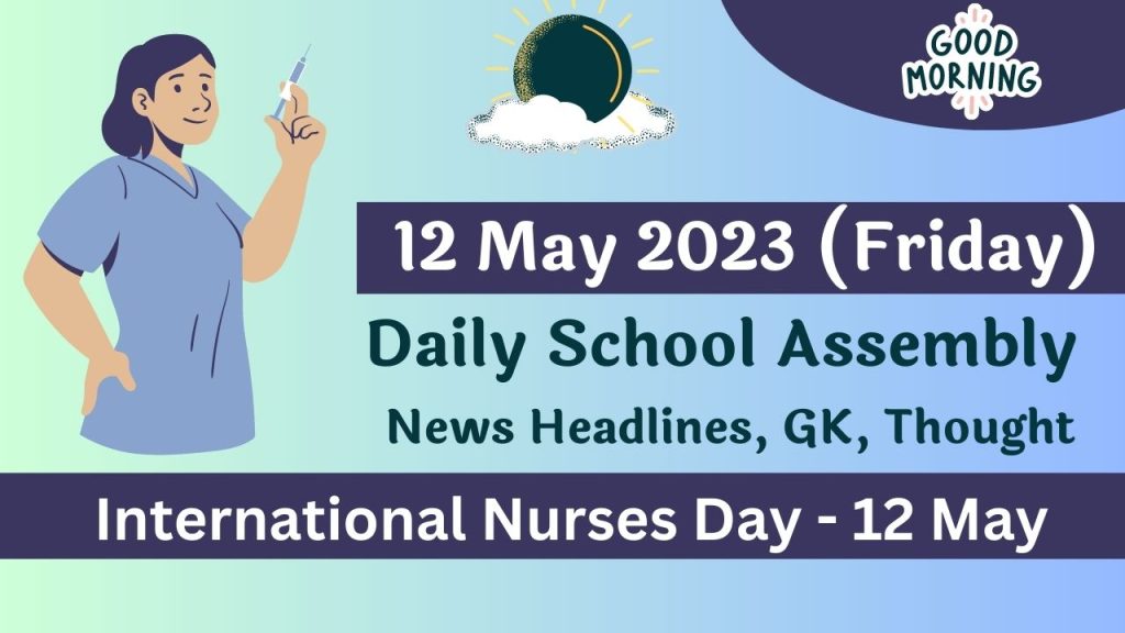 Daily School Assembly Today News Headlines for 12 May 2023 (2)