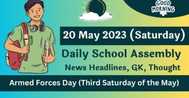 Daily School Assembly Today News Headlines for 20 May 2023