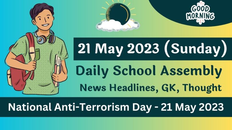 Daily School Assembly Today News Headlines for 21 May 2023