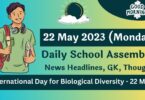 Daily School Assembly Today News Headlines for 22 May 2023