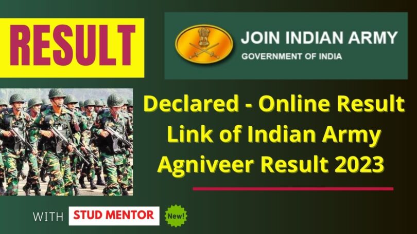 Declared - Online Result Link of Indian Army Agniveer Result 2023