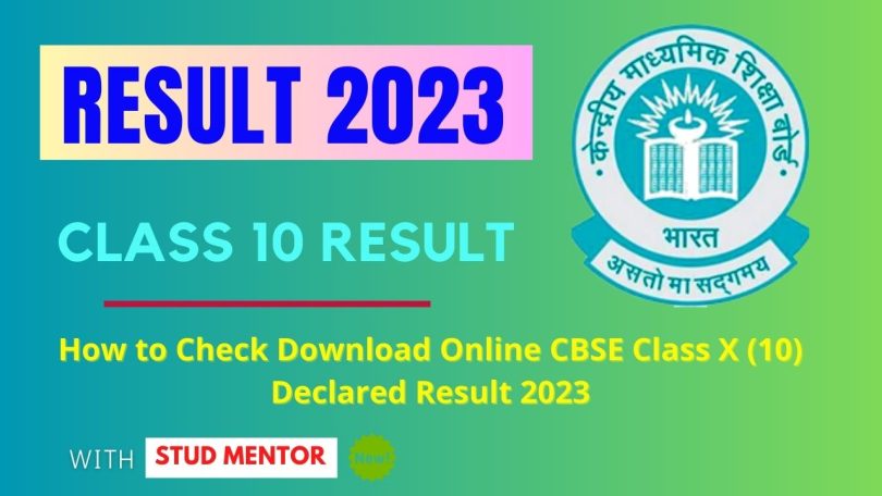How to Check Download Online CBSE Class X (10) Declared Result 2023