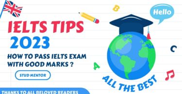 How to Pass IELTS Exam with Good Marks Tips for preparing at Home 2023