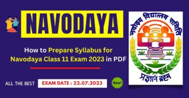 How to Prepare Syllabus for Navodaya Class 11 Exam 2023 in PDF