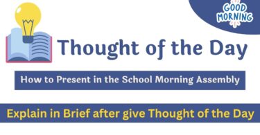 How to Present Thought of the Day in the School Morning Assembly 2023