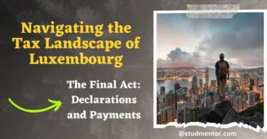 Navigating the Tax Landscape of Luxembourg