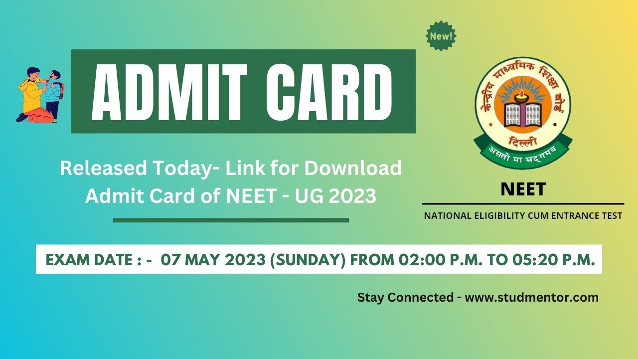 Released - Link for Download Admit Card of NEET - UG 2023