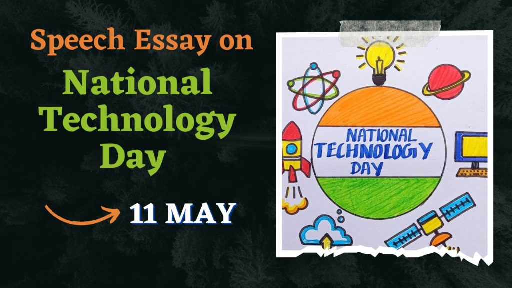 Speech Essay on National Technology Day - 11 May 2023