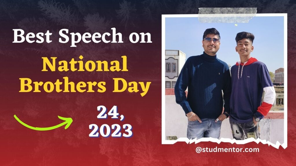 Speech on National Brothers Day - 24 May 2023