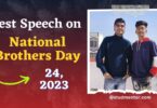 Speech on National Brothers Day - 24 May 2023