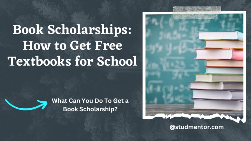 Book Scholarships How to Get Free Textbooks for School