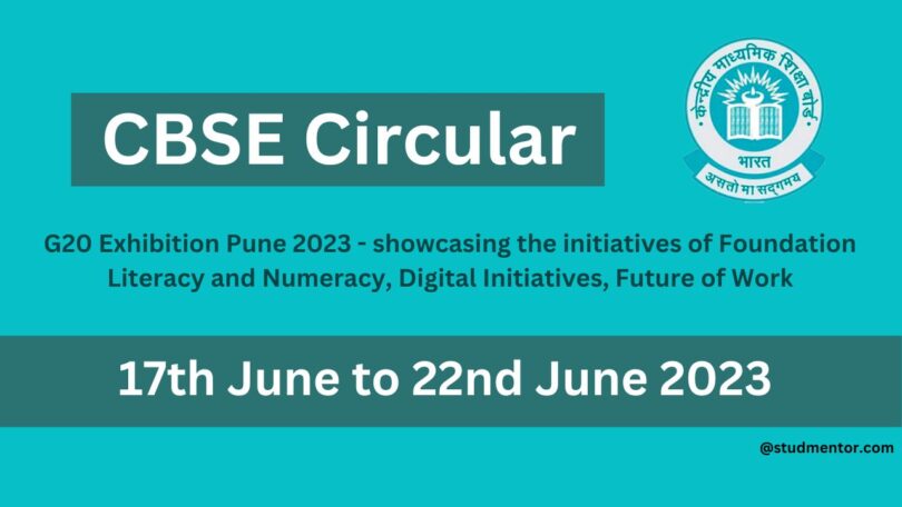CBSE Circular - G20 Exhibition Pune 2023 - showcasing the initiatives of Foundation Literacy and Numeracy, Digital Initiatives, Future of Work
