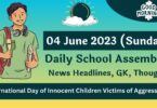 Daily School Assembly Today News Headlines for 04 June 2023