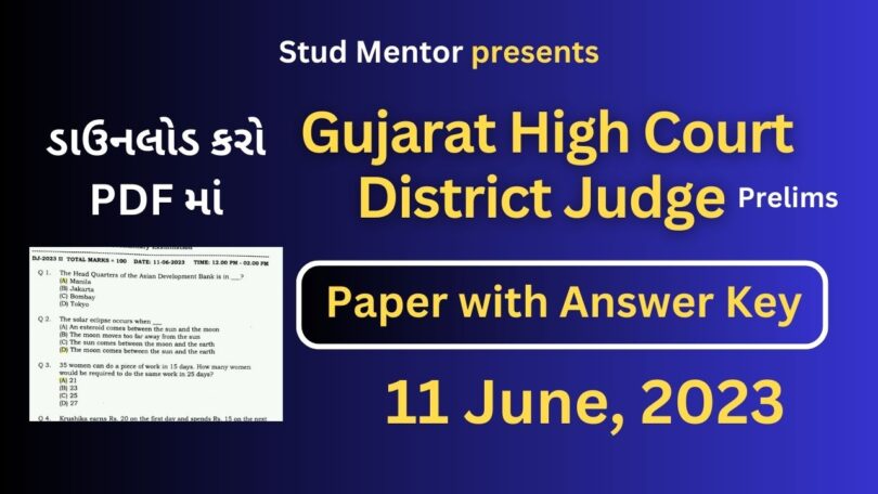 Gujarat High Court District Judge Prelims Question Paper with Official Answer Key in PDF (11.06.2023)